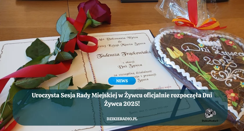 Sesja Rady Miejskiej w Żywcu otworzyła Dni Żywca 2025!
