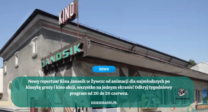  Tydzień z wielkim ekranem – Kino Janosik prezentuje repertuar od 20 do 26 czerwca
