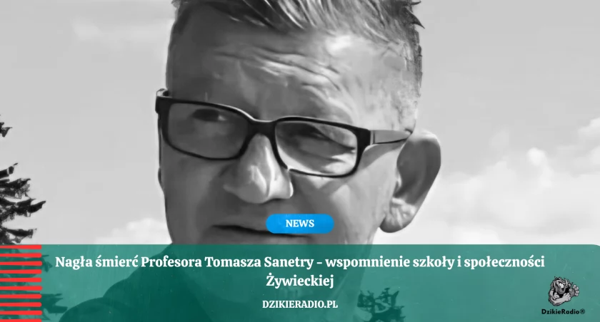 Zmarł prof. Tomasz Sanetra – wybitny pedagog i ceniony nauczyciel