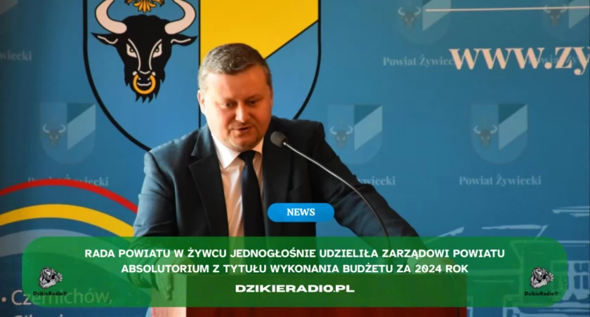 Powiat Żywiecki z absolutorium za 2024 rok – rekordowy budżet i ambitne inwestycje