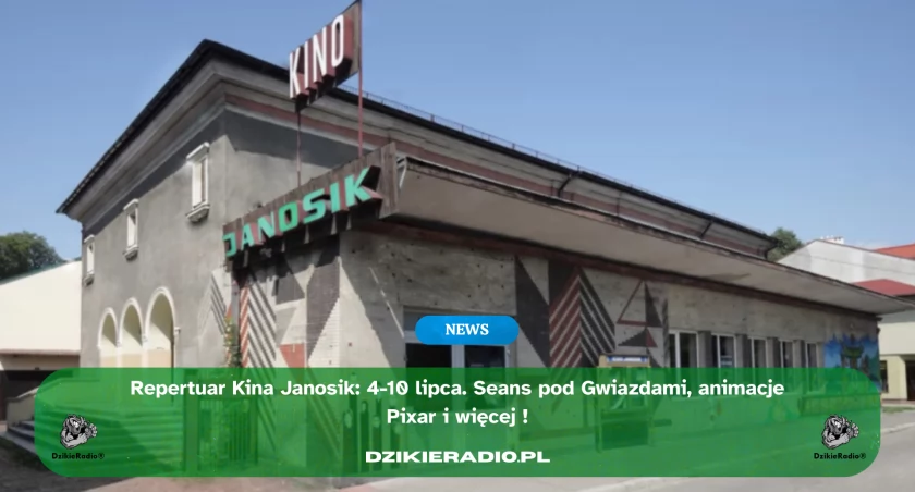 Repertuar Kina Janosik od 4 do 10 lipca: filmowe lato pełne emocji