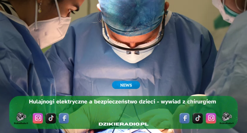 Elektryczne hulajnogi a bezpieczeństwo dzieci – rozmowa z ordynatorem Oddziału Chirurgii Dziecięcej Szpitala Pediatrycznego w Bielsku-Białej, dr. Mirosławem Harężlakiem