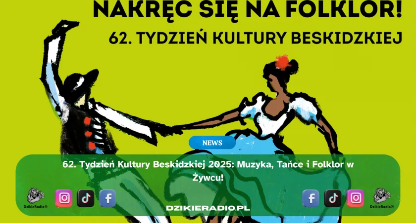62. TYDZIEŃ KULTURY BESKIDZKIEJ - rozkład jazdy na największe świeto górali w Beskidach !