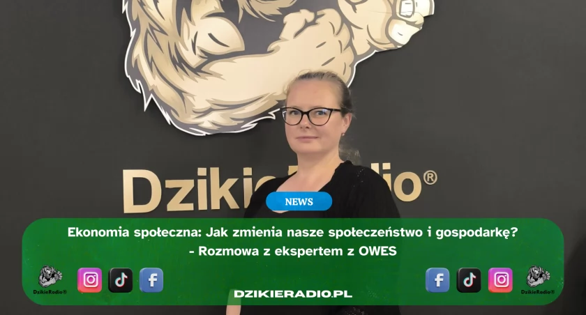 Ekonomia Społeczna - biznes z ludzką twarzą 