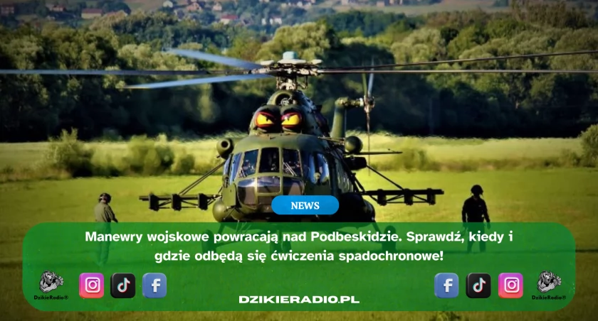 Manewry powietrznodesantowe Wojska Polskiego powracają na Podbeskidzie
