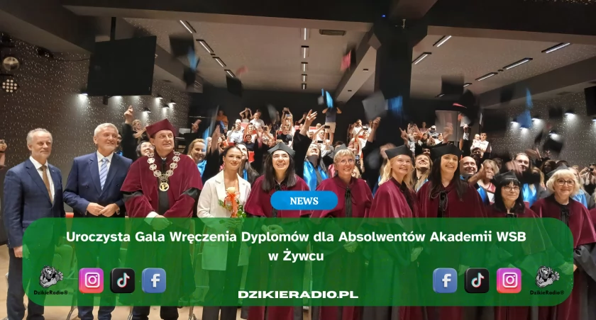 Wielki Dzień Absolwentów Akademii WSB w Żywcu!