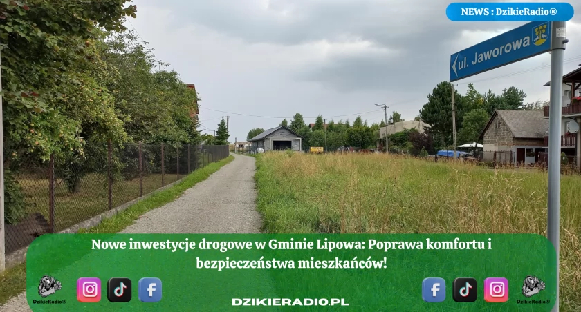 Inwestycje drogowe w Gminie Lipowa – utwardzanie dróg trwa!