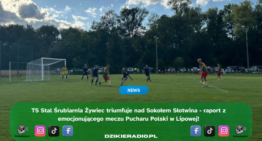 Ambitny Sokół Słotwina w Pucharze Polski: TS Stal Śrubiarnia Żywiec zwycięzcą 5:1