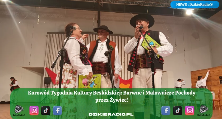 Korowód Tygodnia Kultury Beskidzkiej 2022: Barwne święto tradycji, tańca i radości w Żywcu