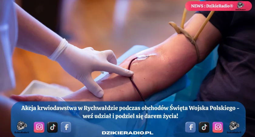 Święto i Dar Życia – Rychwałd ponownie w akcji krwiodawstwa