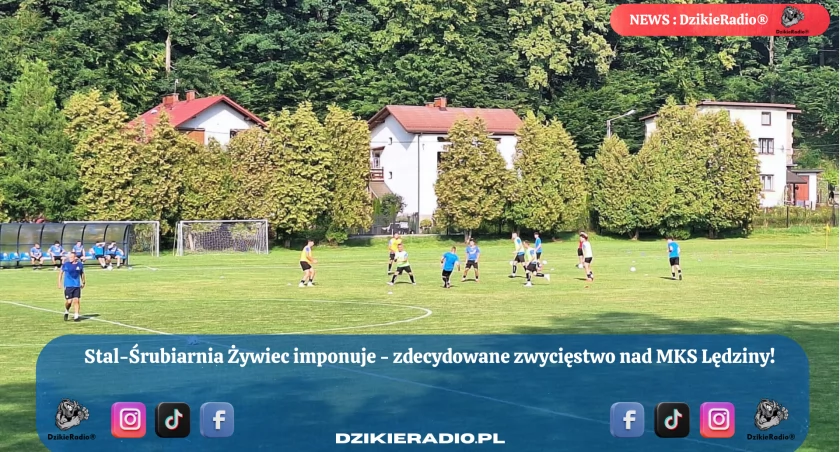 Zdominowanie MKS Lędziny - Stal-Śrubiarnia Żywiec triumfuje 5:1 w widowiskowym meczu na własnym boisku