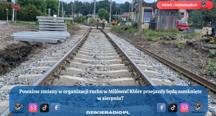 Utrudnienia na torach: czasowe zamknięcia przejazdów kolejowych w gminie Milówka