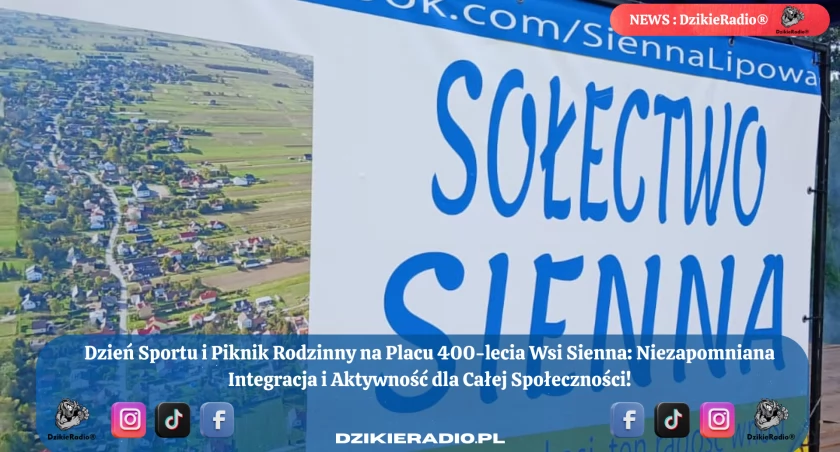 Dzień Sportu oraz Piknik Rodzinny w Siennej w Gminie Lipowa – podsumowanie wydarzenia.