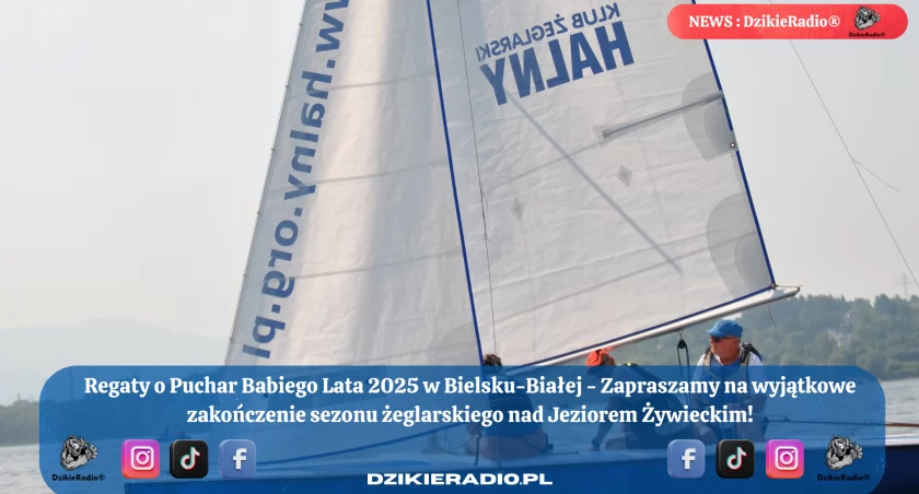 Regaty o Puchar Babiego Lata 2025 - Integracja i pasja nad Jez. Żywieckim. Zaprasza Klub Żeglarski Halny Bielsko-Biała!