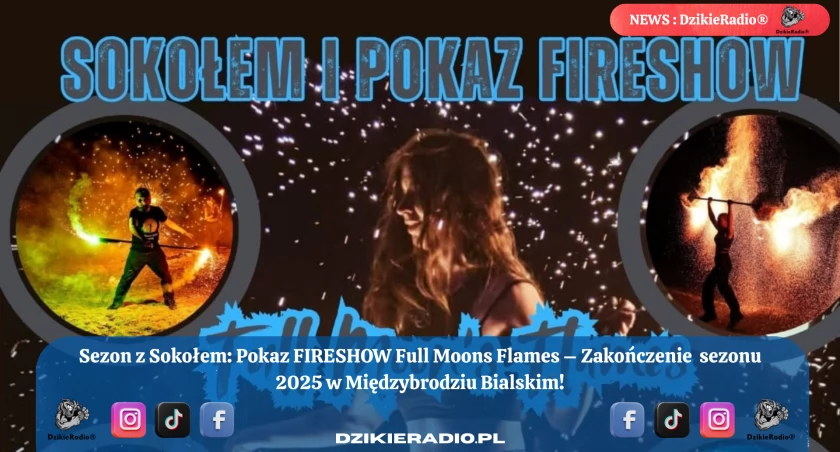Zakończenie Sezonu 2025 z Pokazem FIRESHOW Full Moons Flames w Gminie Czernichów: Zapraszamy na Niezapomnianą Zabawę!