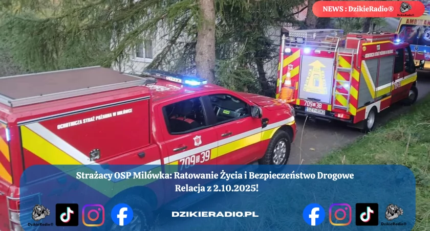 Działania OSP Milówka: Ratunek życiu i bezpieczeństwo na drogach - relacja z interwencji 2 października 2025.