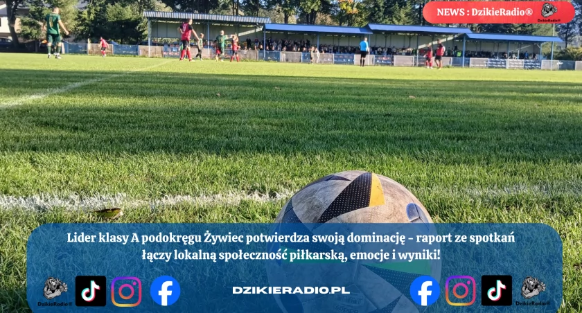 Lider nie zwalnia tempa – Maksymilian Cisiec wciąż bez porażki na murawach Żywiecczyzny