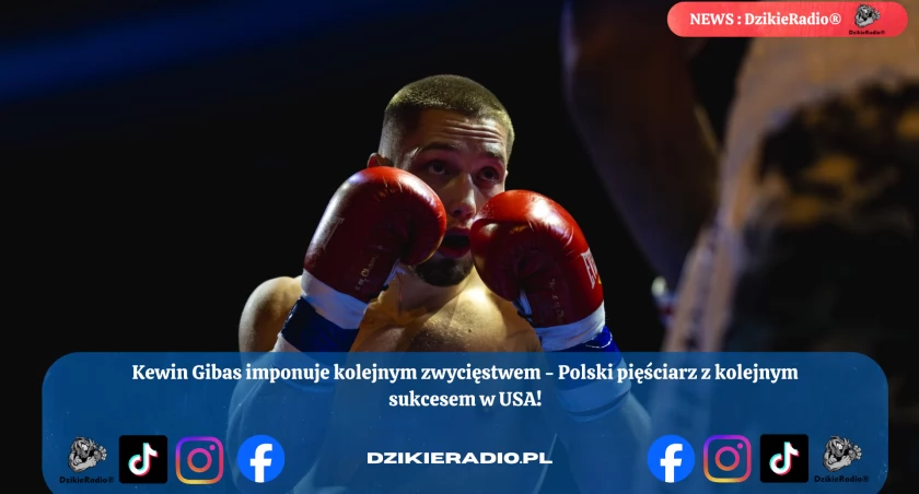 Niepowstrzymany z Gilowic – Kewin Gibas znów zwycięża na amerykańskim ringu