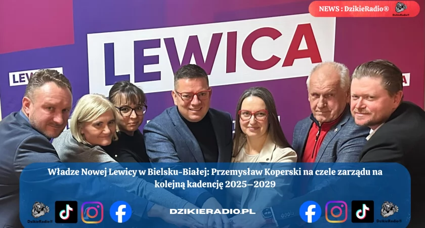 Nowe władze Nowej Lewicy w Bielsku-Białej i Powiecie Bielskim