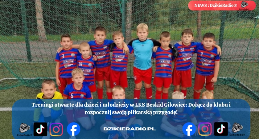 Treningi otwarte w LKS Beskid Gilowice: Dołącz już dziś i rozpocznij piłkarską przygodę! 