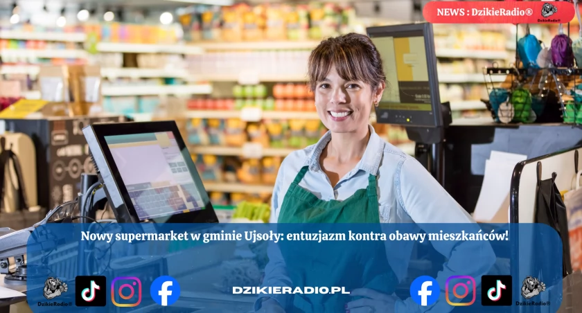 Nowy supermarket w Ujsołach – szansa czy zagrożenie dla lokalnego handlu?