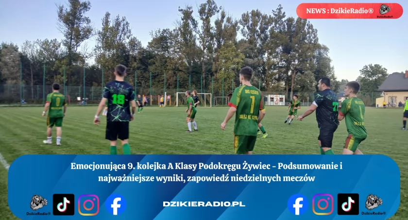 Nowe emocje na boiskach A Klasy Żywiec: sobotnie wyniki i niedzielne zapowiedzi