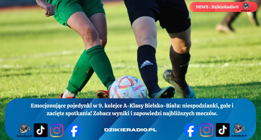 Sportowa Sobota i Niedziela: Dziewiąta Kolejka A-Klasy Bielsko-Biała pełna emocji i bramek