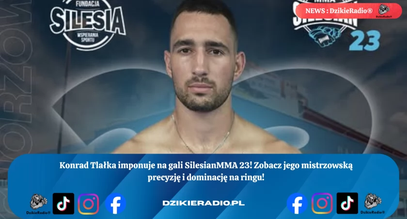 Mistrzowska Precyzja Konrada Tlałki na Gali SilesianMMA 23
