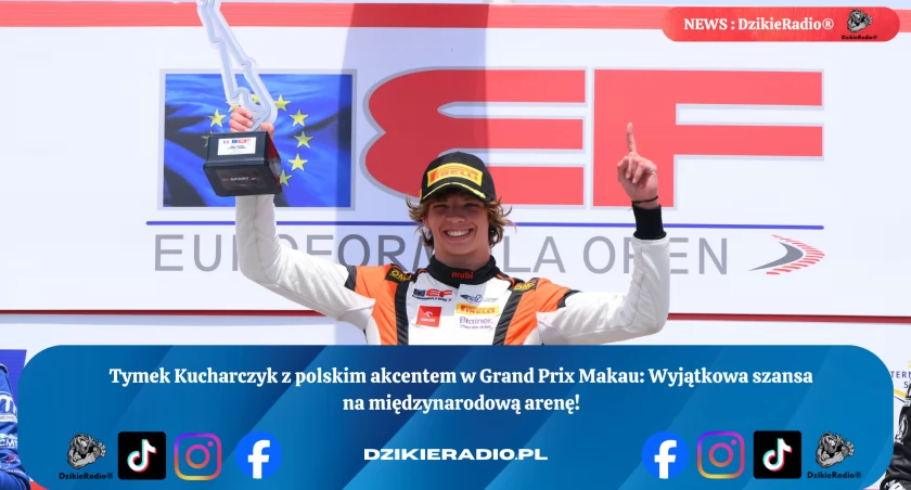 Tymek Kucharczyk wystartuje w kultowym Grand Prix Makau.