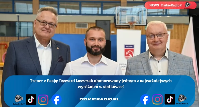 Trener, który inspiruje – Ryszard Laszczak z wyróżnieniem „Trener z Pasją”