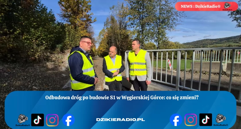 Nowe życie lokalnych dróg po budowie S1. Wójt relacjonuje rozmowy z resortem infrastruktury