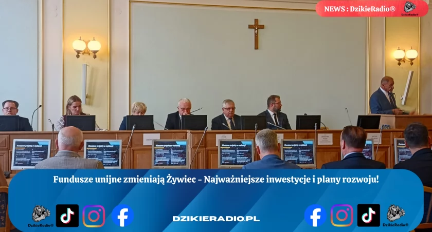 Fundusze unijne dla Żywca: co przyniosą nowe inwestycje i rozwój miasta?
