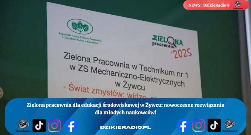Nowa Zielona Pracownia w Zespole Szkół Mechaniczno-Elektrycznych w Żywcu: Miejsce Odkrywania Świata poprzez Naukę i Ekorozwój.