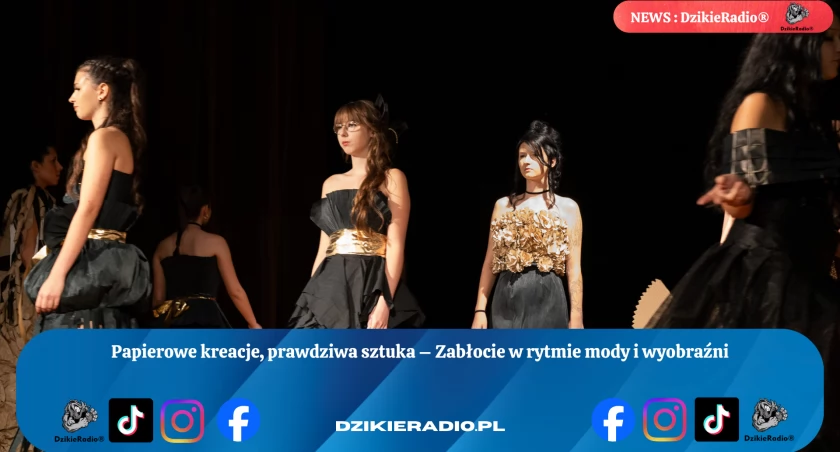 Papier – przyszłość mody? Zabłocie stawia na kreatywność