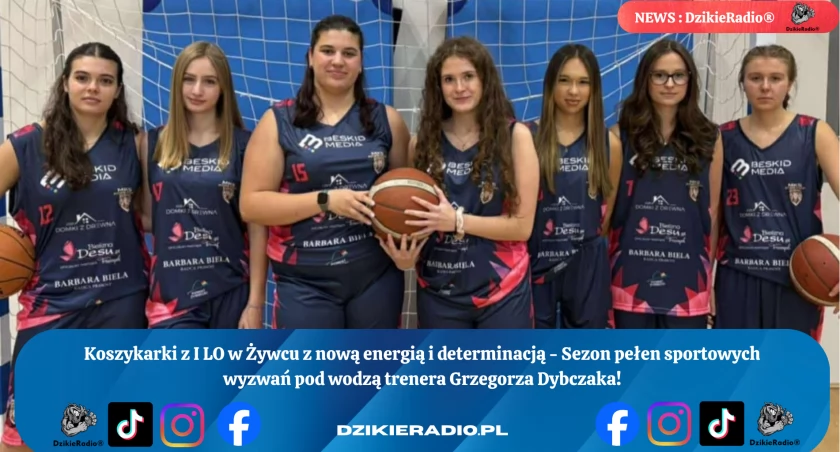 Nowe stroje koszykarek z I LO im. Mikołaja Kopernika w Żywcu: symbol jedności i determinacji!