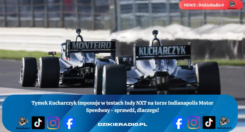 Tymek Kucharczyk imponuje podczas testów Indy NXT