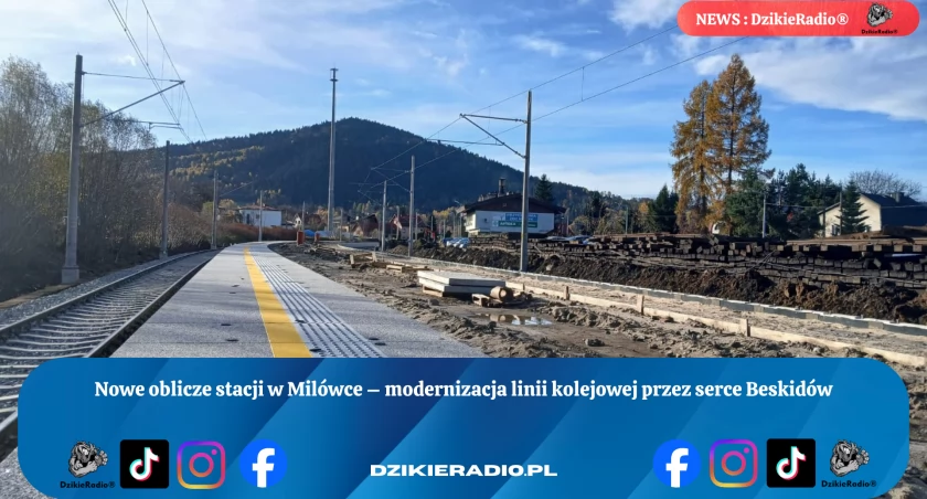 Nowe oblicze stacji w Milówce – modernizacja linii kolejowej przez serce Beskidów
