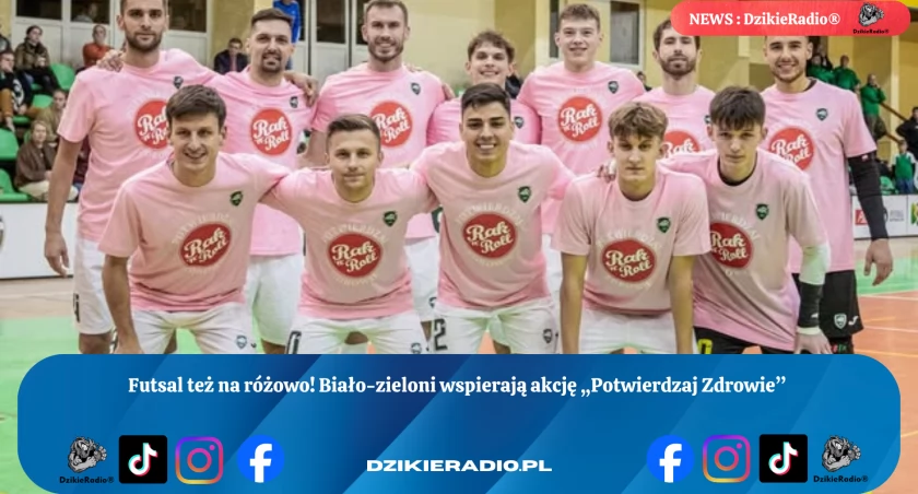 Futsal na różowo: Biało-zieloni wspierają akcję Potwierdzaj Zdrowie Fundacji RaknRoll. 