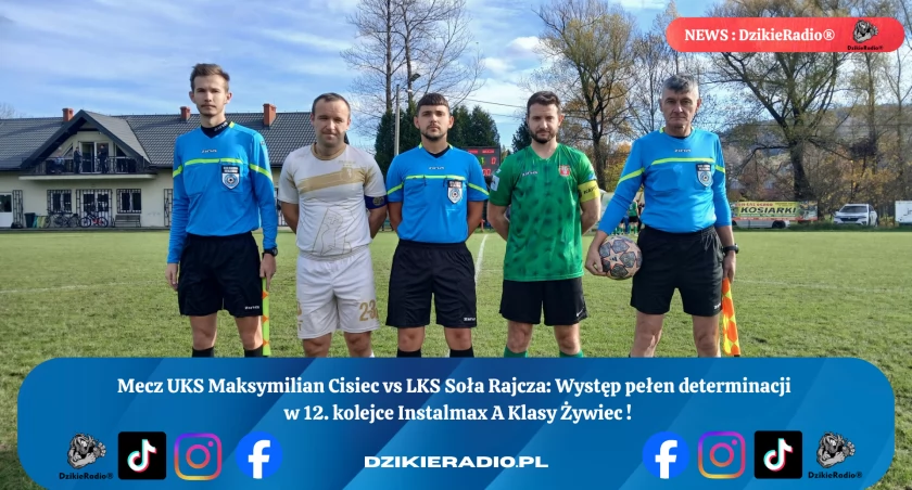 UKS Maksymilian Cisiec pokonał LKS Soła Rajcza  – Zobacz pełne podsumowanie meczu z 12. kolejki Instalmax A Klasy Żywiec! 