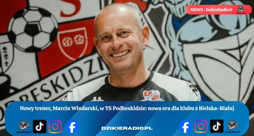 Nowy rozdział w historii Podbeskidzia — Marcin Włodarski obejmuje stery drużyny
