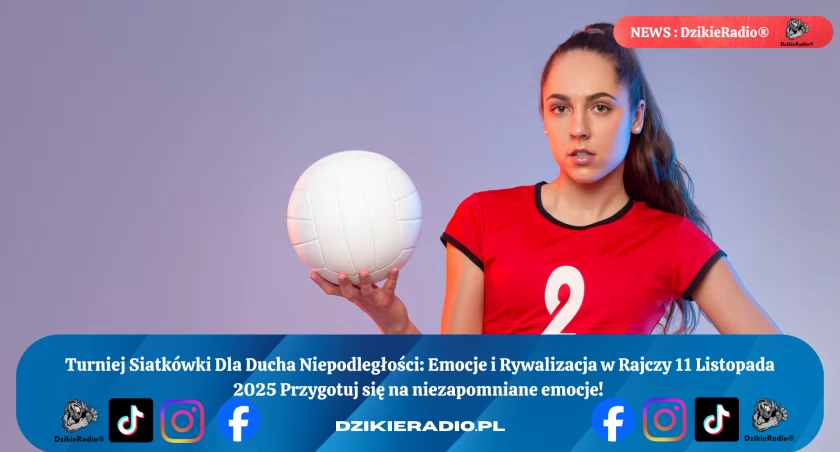 Turniej Siatkówki - Święto Niepodległości w Rajczy: Pasja, Rywalizacja i Wspólne Świętowanie! 