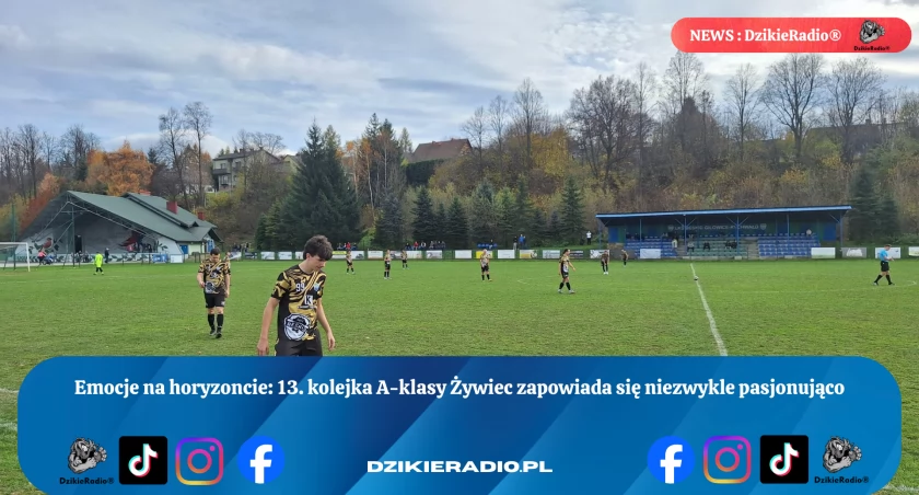 Derby A-klasy Żywiec: Emocjonujący dzień lokalnego futbolu! Kibice w napięciu przed 13. kolejką sezonu.