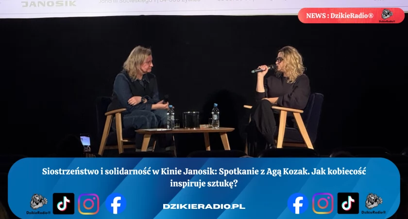 Siła Sióstr i Sztuki – Spotkanie z Agą Kozak w Kinie Janosik