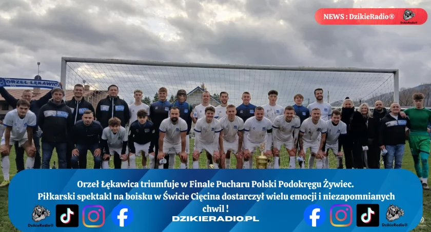 Orzeł Łękawica triumfuje w finale Pucharu Polski Podokręgu Żywiec! Emocjonujące zwycięstwo nad TS Stal Śrubiarnia Żywiec.