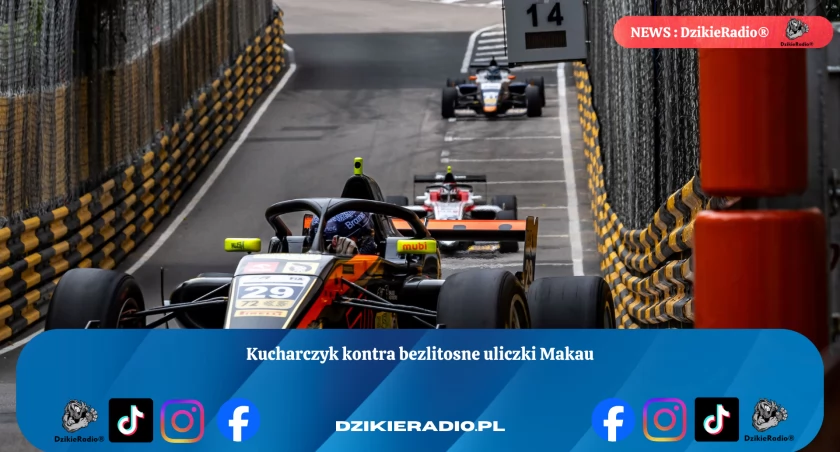 Makau nie przebacza: Młody polski kierowca zakończył kwalifikacje wcześniej. Co zawiódł Tymka Kucharczyka na jednym z najsłynniejszych torów ulicznych świata?