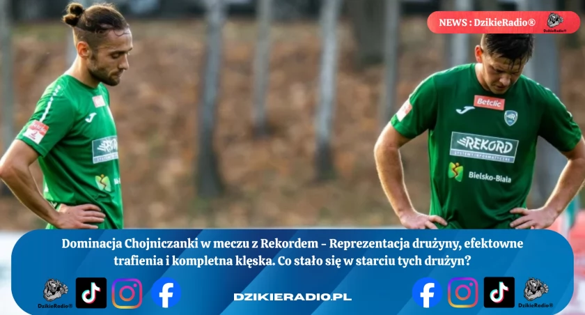 Katastrofa Rekordu! Chojniczanka rozbiła gospodarzy . Mecz bezlitosny dla Bielska-Białej.