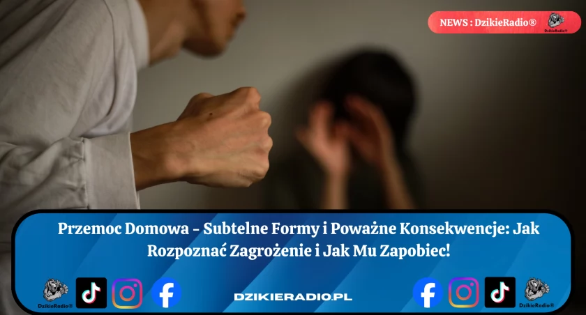 Przemoc Domowa: Subtelne Formy Niewidoczne na Pierwszy Rzut Oka