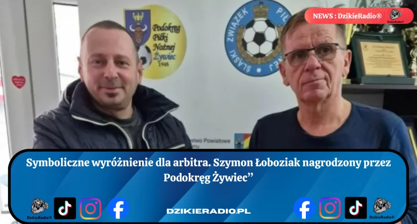 Arbiter Szymon Łoboziak uhonorowany przez Podokręg Żywiec za zaangażowanie na boiskach lokalnego regionu. 