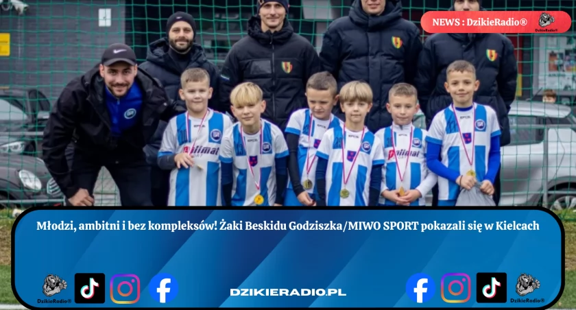 Młodzi i ambitni Żaki Beskidu Godziszka zainspirowali w Kielcach! Dołącz do perspektywicznej ekipy - kontakt w artykule! 