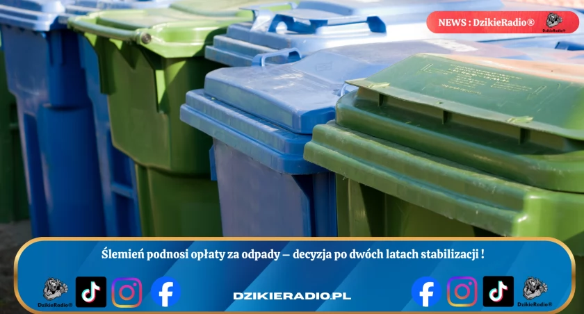 Podwyżki opłat za odpady w Ślemieniu po dwóch latach - co się zmienia?